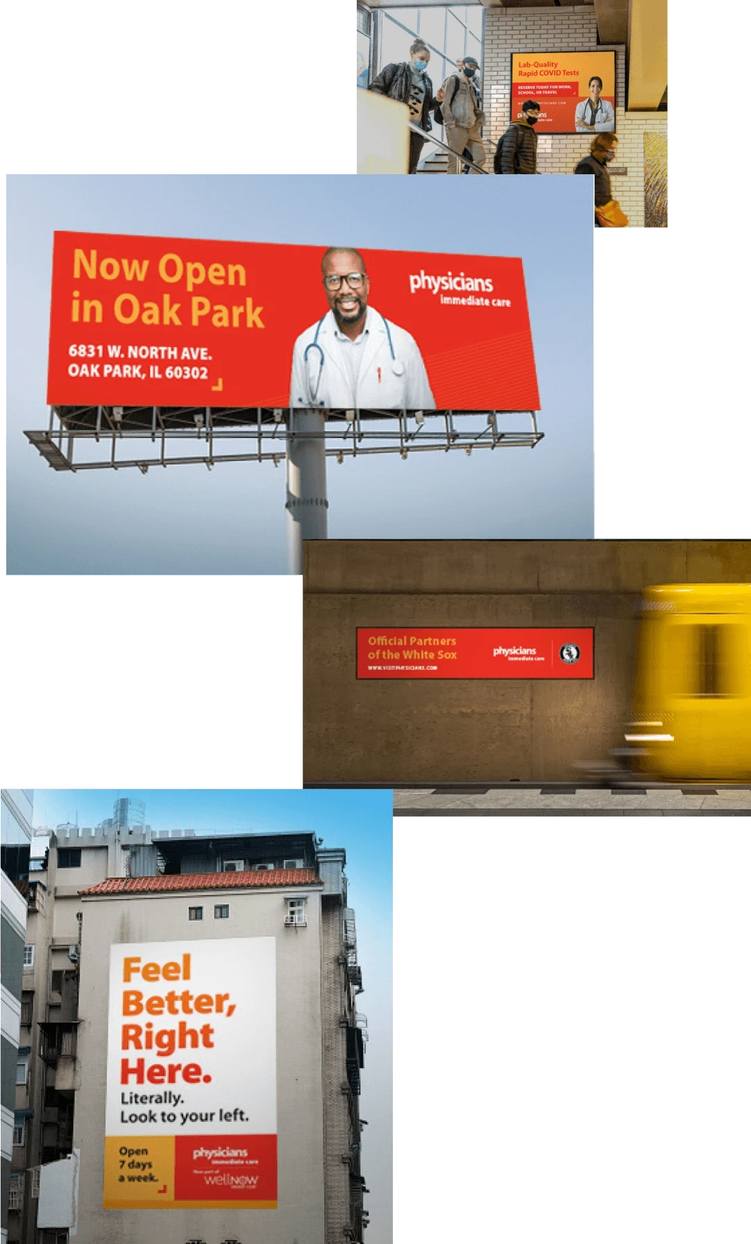Out-of-home advertisements for Physicians Immediate Care and WellNow Urgent Care in various settings: a stairwell, a billboard, a subway wall, and on the side of a building.